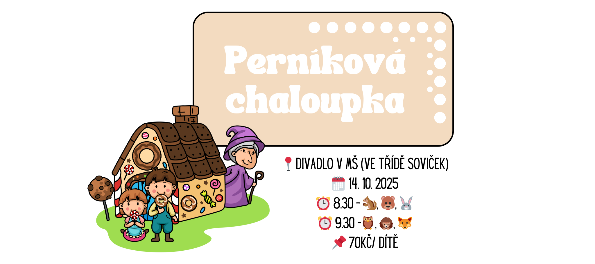 Divadlo v MŠ – Perníková chaloupka