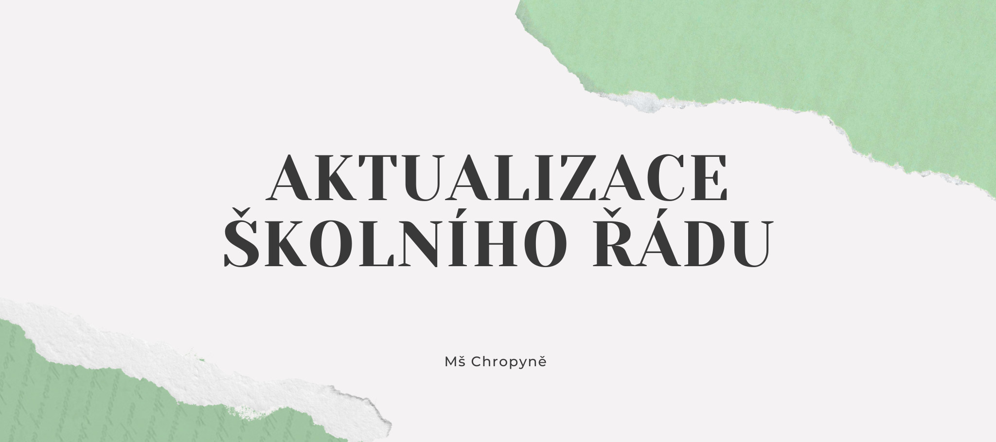 ŠKOLNÍ ŘÁD – aktualizace