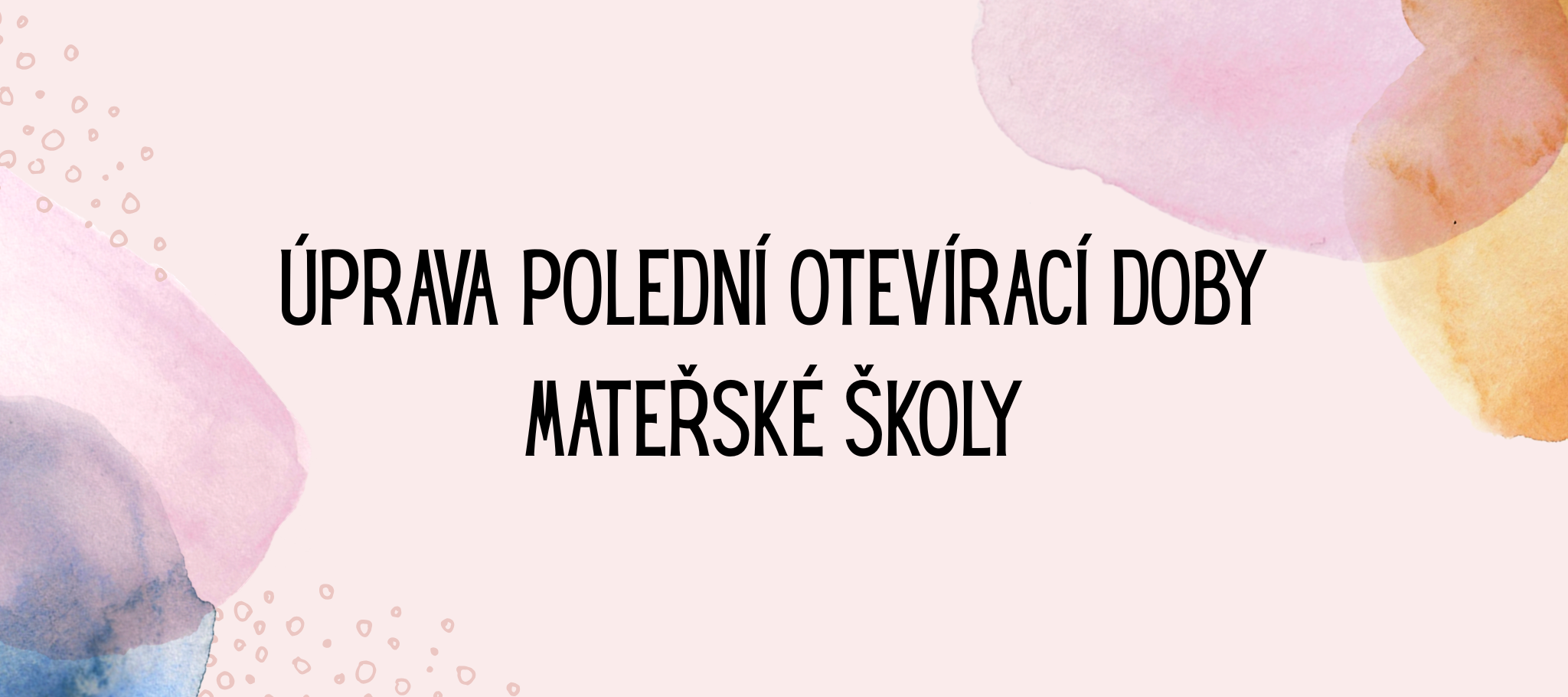 Úprava času vyzvedávání dětí