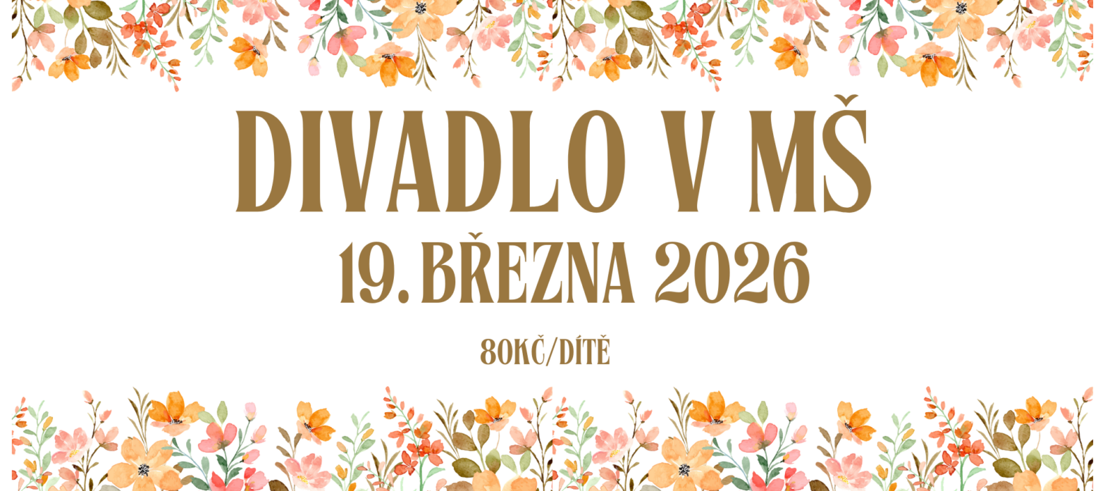 Divadlo v mš 🎭 19.3.2026