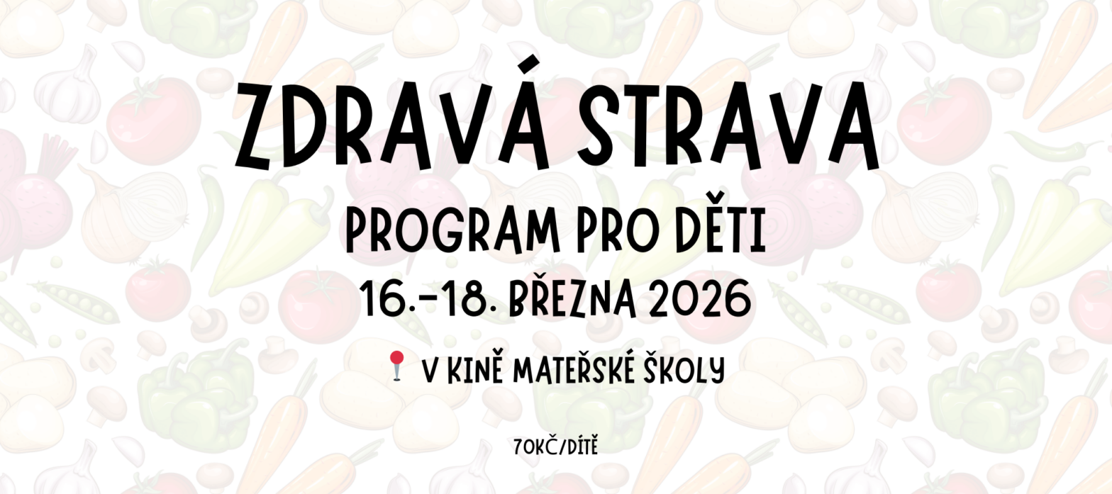 Zdravá strava – program pro děti 🥗 16.-18.3.2026