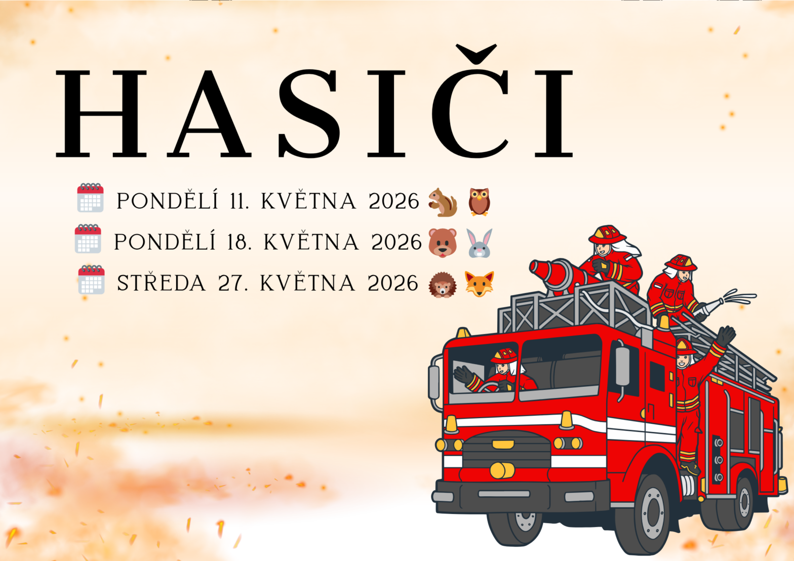 Hasiči 🚒 11., 18. a 27. 5. 2026
