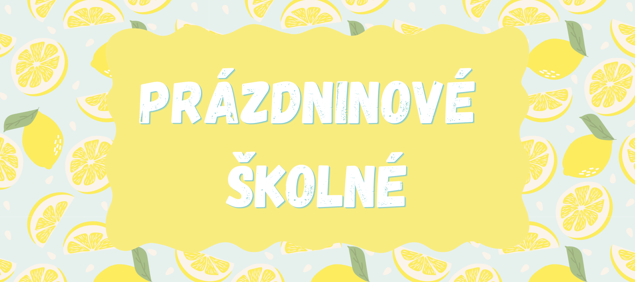Prázdninové školné